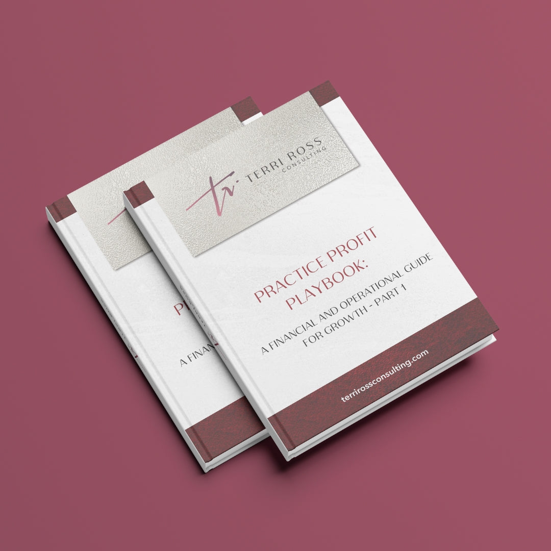 Practice Profit Playbook - Financial and Operational Guide for Growth